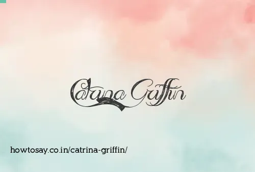 Catrina Griffin