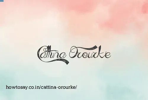 Cattina Orourke