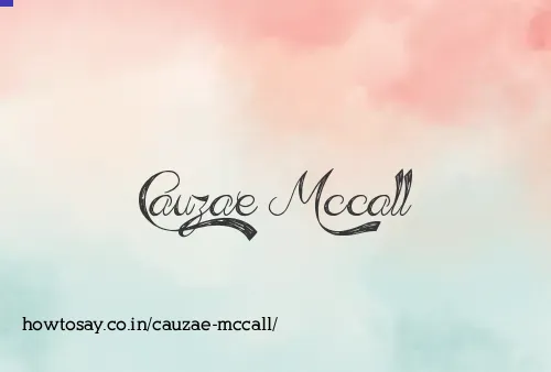 Cauzae Mccall