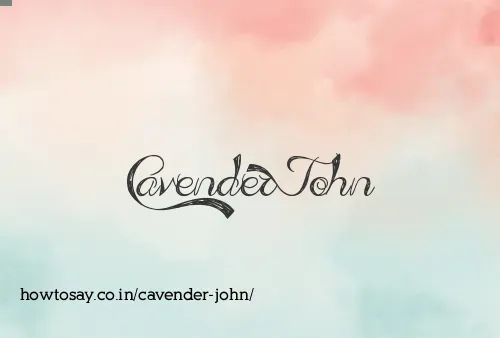 Cavender John