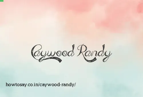 Caywood Randy