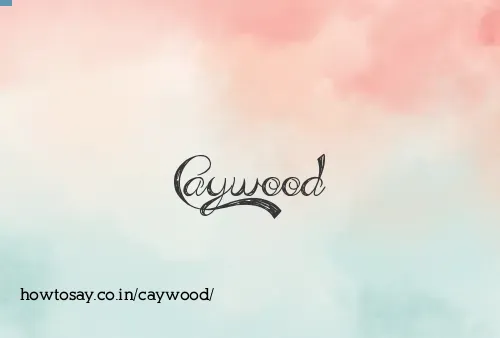 Caywood