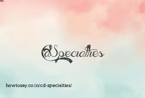 Cd Specialties