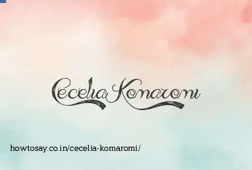 Cecelia Komaromi