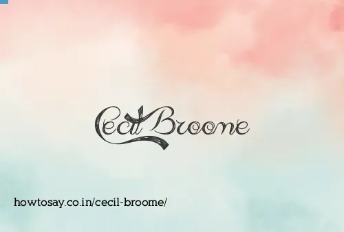 Cecil Broome