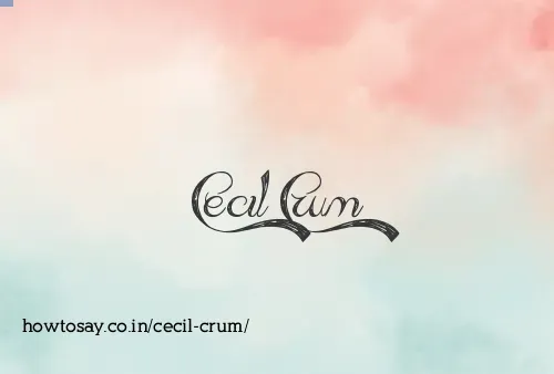 Cecil Crum