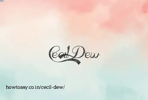 Cecil Dew