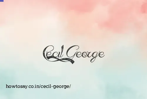 Cecil George
