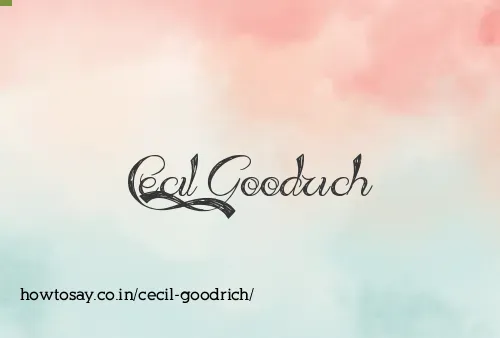 Cecil Goodrich