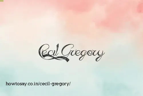 Cecil Gregory