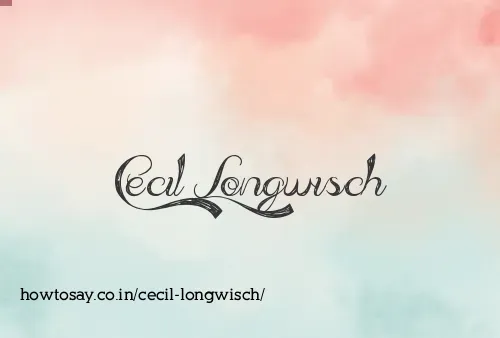 Cecil Longwisch