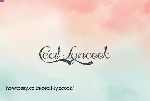 Cecil Lyncook