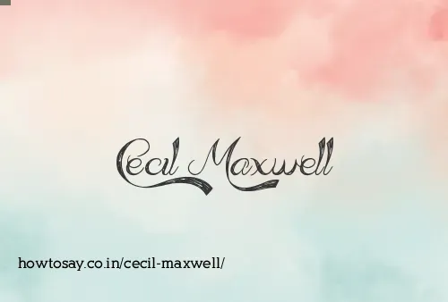 Cecil Maxwell