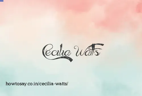 Cecilia Watts