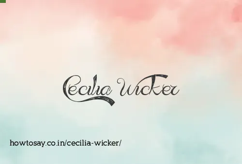 Cecilia Wicker
