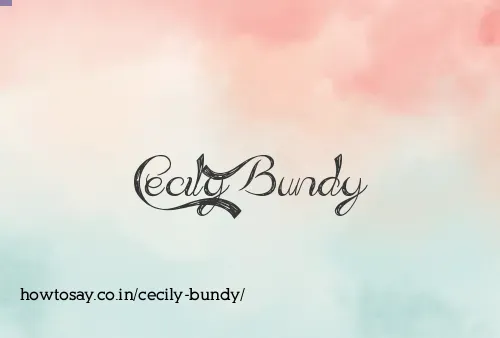 Cecily Bundy
