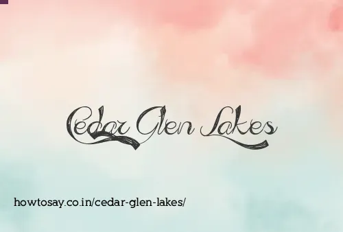 Cedar Glen Lakes