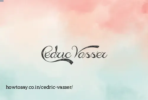Cedric Vasser