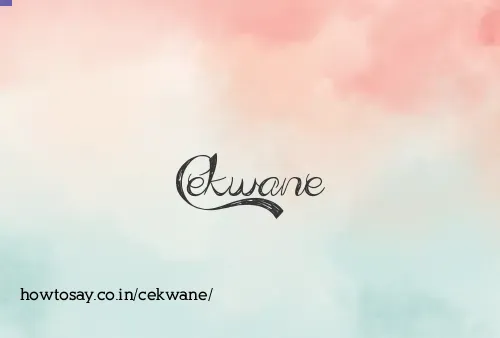 Cekwane