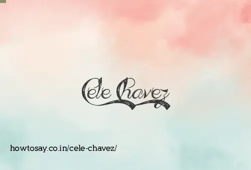 Cele Chavez