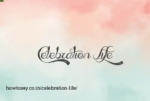 Celebration Life