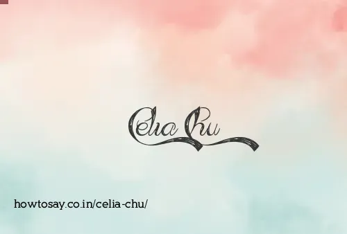 Celia Chu