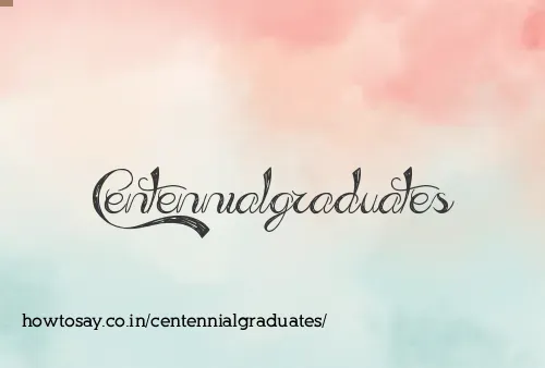 Centennialgraduates