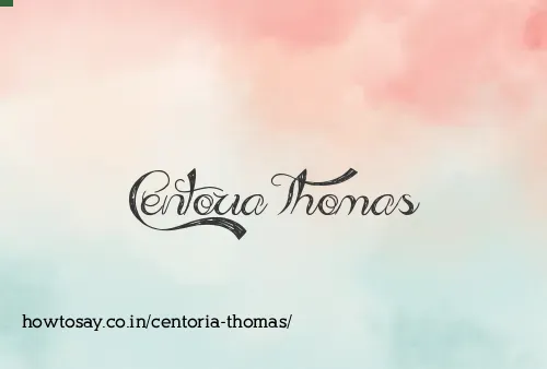 Centoria Thomas