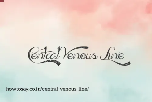 Central Venous Line