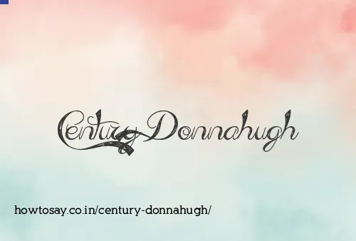 Century Donnahugh
