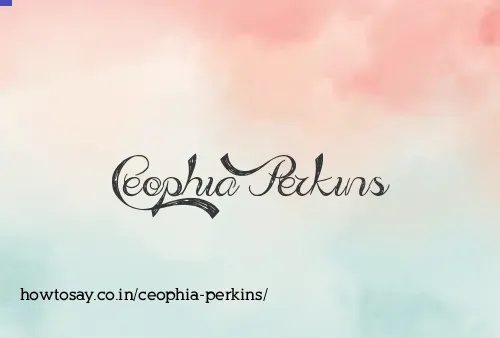 Ceophia Perkins