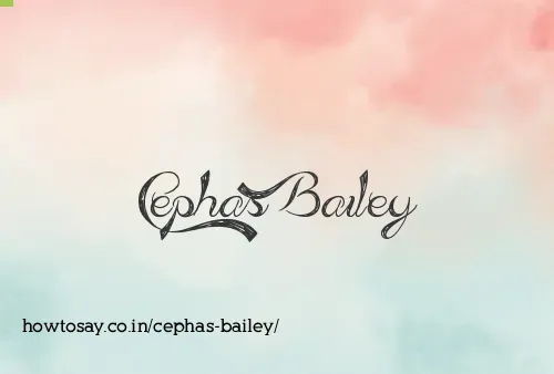 Cephas Bailey