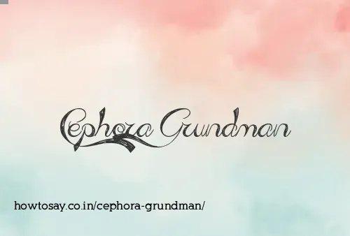 Cephora Grundman