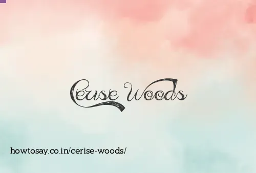 Cerise Woods