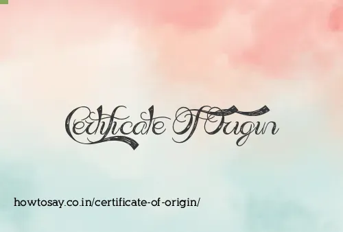 Certificate Of Origin