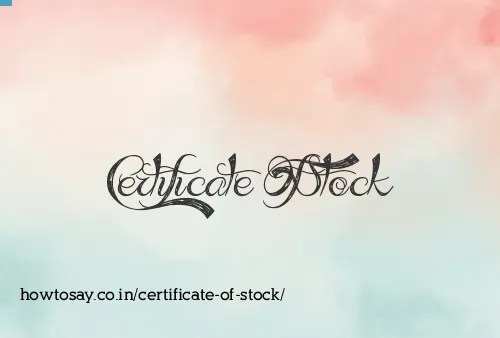 Certificate Of Stock