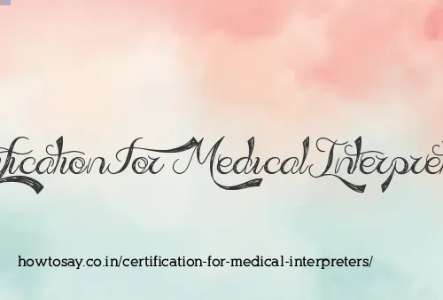 Certification For Medical Interpreters