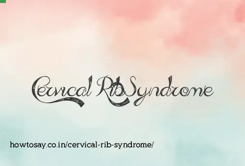 Cervical Rib Syndrome