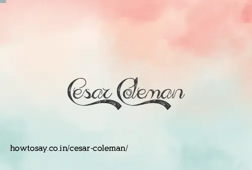 Cesar Coleman
