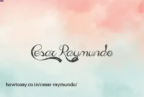 Cesar Raymundo