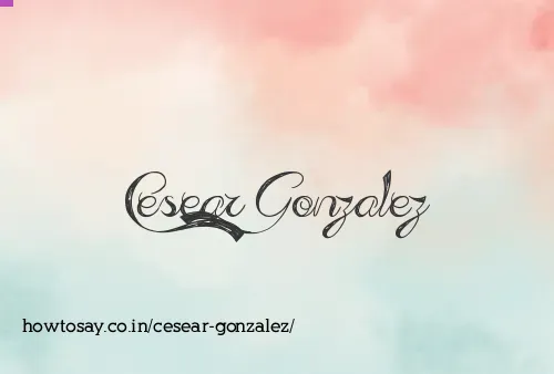 Cesear Gonzalez