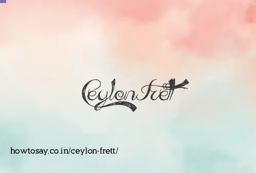 Ceylon Frett
