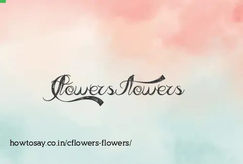 Cflowers Flowers