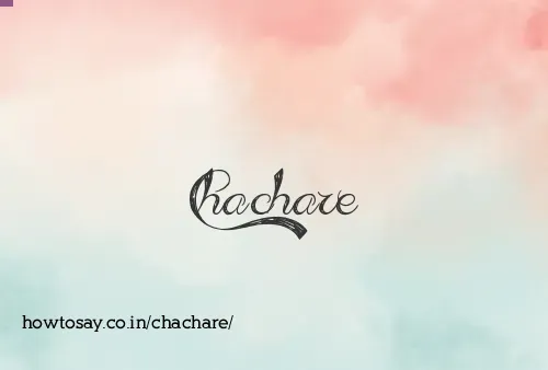 Chachare