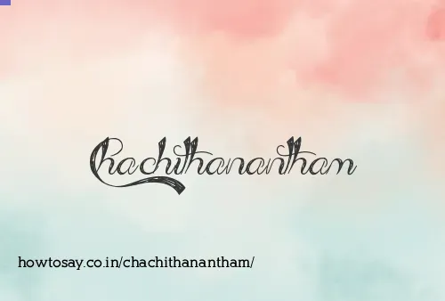 Chachithanantham