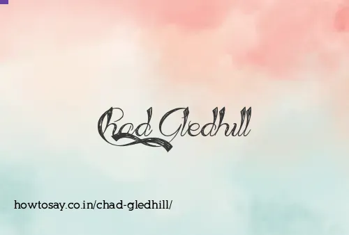 Chad Gledhill