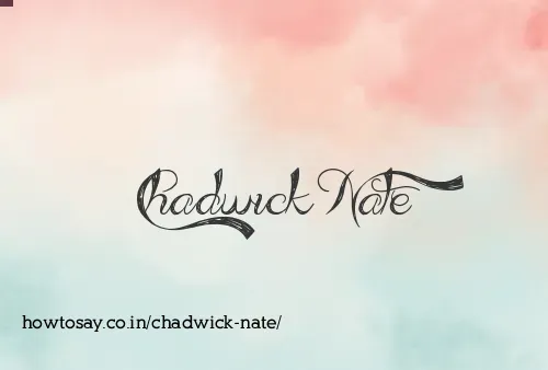 Chadwick Nate