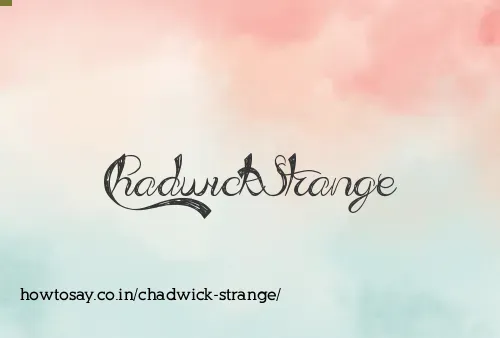 Chadwick Strange