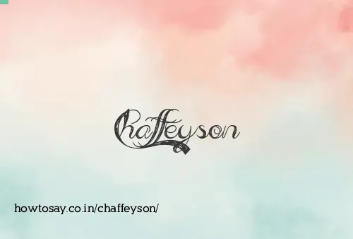 Chaffeyson