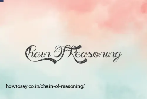 Chain Of Reasoning